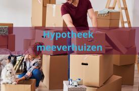 Hypotheek meenemen bij een verhuizing