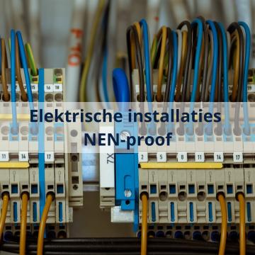 Elektrische installaties NEN-proof houden